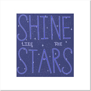 Shine Like The Stars Posters and Art